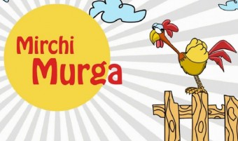 Mirchi Murga - RJ Naved